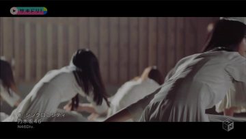 Nogizaka46 – Synchronicity (M-ON!).mp4