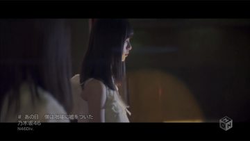 Nogizaka46 – あの日 僕は咄嗟に嘘をついた (M-ON!).mp4