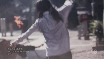 HKT48 – Shekarashika! feat. Kishidan (M-ON!).mp4