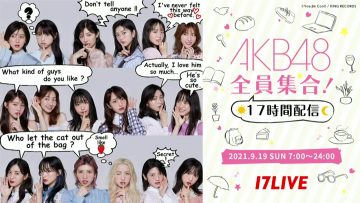 210919 AKB48 All Gathered! 17Hours Delivery – HD.mp4-00002
