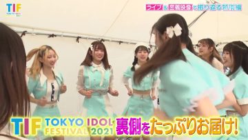 211122 TOKYO IDOL FESTIVAL 2021 Documentary Program – HD.mp4-00001
