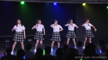 220705 NGT48 Theater Performance 1800 – HD.mp4-00001