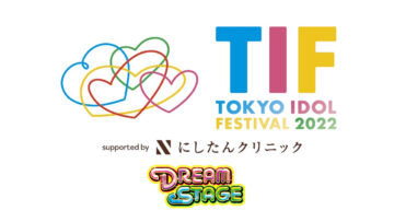 TOKYO IDOL FESTIVAL 2022 DREAM