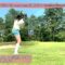 220911 Golf no Kizuna – ex-AKB48 Nagao Mariya – HD.mp4-00002