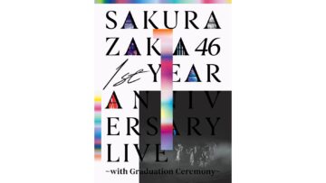 Sakurazaka46 1st YEAR ANNIVERSARY LIVE ～with Graduation Ceremony～