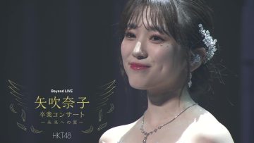 230401 HKT48 Yabuku Nako Graduation Concert ~Mirai he no Tsubasa~ Night Performance