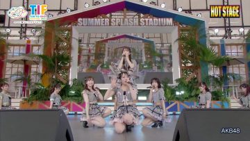 230806 TOKYO IDOL FESTIVAL 2023 DAY3 HOT STAGE – AKB48 Cut – FHD.mp4-00001