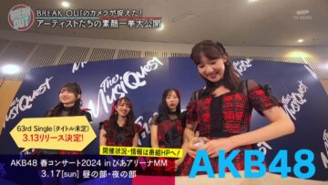240124 Break Out – AKB48 – Cut – HD.mp4-00001